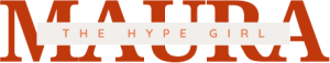 Maura – the HYPE girl